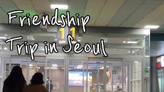 [김시log] Ep.07 서울 우정여행 vlog