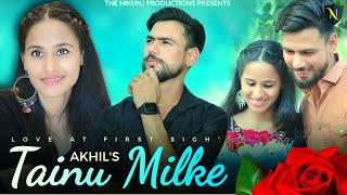 Akhil - Tainu Milke | New Punjabi Song 2022 | Cover Song | Love At First Sight | Nikunj Chaudhary