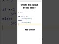 what’s the output of this code python quiz 1 shorts