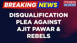 Breaking News | Maharashtra NCP Moves Disqualification Petitions Against Ajit Pawar, 8 Others