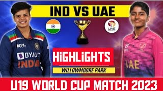 India vs UAE। U19 T20 women's Cricket world Cup match। full highlights। 2023 ।।@Abhicrickettak77