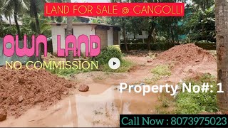 13 Cents Land For Sale @ Gangolli.! Kundapura Taluk