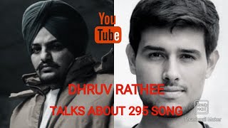 Dhruv Rathee talks about Sidhu moose wala 295 song