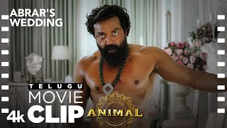 ANIMAL TELUGU SCENE #18: BOBBY DEOL ENTRY🔥 | ABRAR'S WEDDING | Ranbir K, Sandeep V, Bhushan Kumar