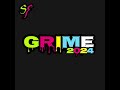 GRIME 2024 MIX - SELECTA FURY