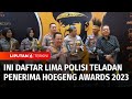 Lima Polisi Teladan Penerima Hoegeng Awards 2023