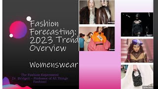 2023 Trends: Fall/Winter 22/23 Womenswear Fashion Forecast