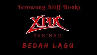 Bedah Lagu Sakinah - Xpdc - (Kenal Diri)