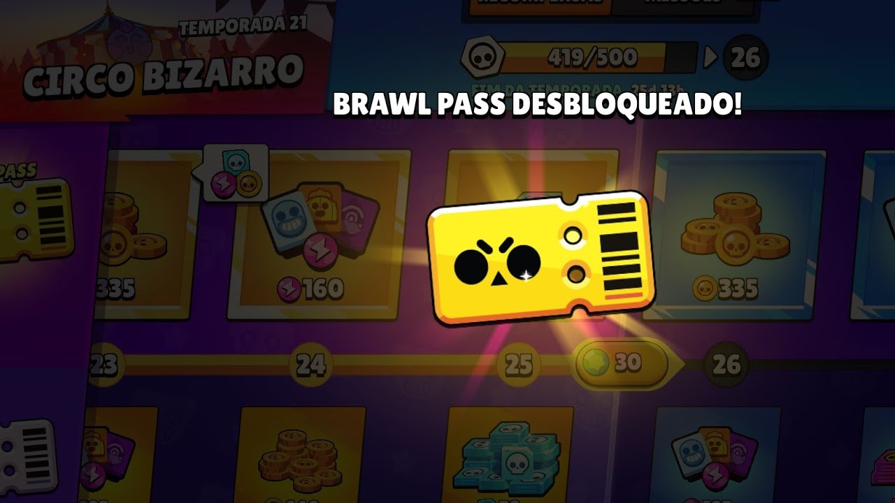 BRAWL STARS #410 COMPREI O NOVO BRAWL PASS TEMPORADA 21: CIRCO BIZARRO ...