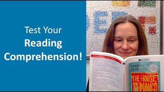 Test Your Reading Comprehension!