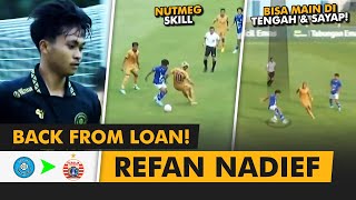 PULANG KE PERSIJA! • Refan Nadief • Full Skill Passing, Dribbling, Chance 2024!