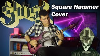 Ghost - Square Hammer | Guitar Cover