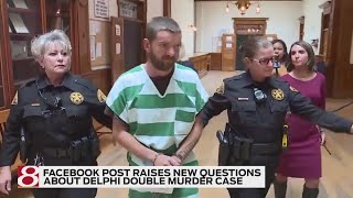 Facebook post raises questions about Delphi double homicide case