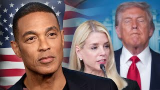 Don Lemon Arrested by Trump's DOJ, Seemingly for Being a Journalist