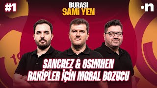 Davinson Sanchez ve Victor Osimhen, moral bozucu bir üstünlük sağlıyor | Sinan, Kerem, Berk #1