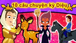 10 câu chuyện kỳ ​​Diệu | Truyện cổ tích việt nam | Kể chuyện bé nghe | Chuyện kể đêm khuya 2020