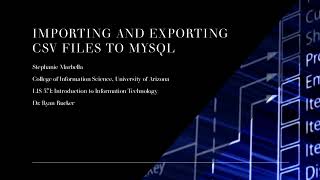 User Guide Presentation: Importing and Exporting CSV Files to MySQL