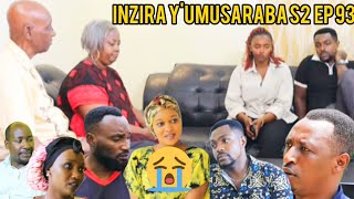 INZIRA Y'UMUSARABA S2 Ep 93 CYUSA na IRIBAGIZA MUBUZIMA BYARAKUNZE