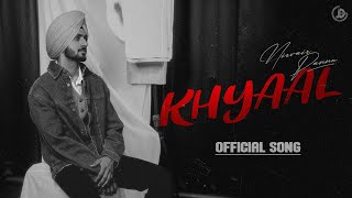 Khyaal - Nirvair Pannu (Official Audio) Mxrci | Juke Dock