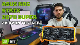 ASUS ROG Strix RTX 2070 Super İnceleme ve Oyun Testleri