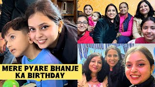 प्यारे Bhanje के Birthday में चले 😍 Kuhu के Bhaiya का है Birthday 😍 खूब सारा प्यार और आशिर्वाद दिया