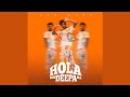 Sam Deep - Hola Sam Deep(Official Audio)