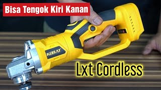 400 Ribu Disamber Kilat - KEELAT GERINDA ROTATABLE CORDLESS LXT