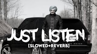 Just Listen [Slowed+Reverb] Sidhu Moose wala | Slowed And Reverb Songs  ||@audioempire4759​