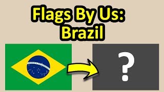 We Created A New Flag For Brazil