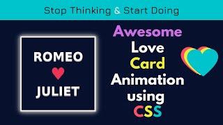 Heart using CSS. Love card using CSS animation.