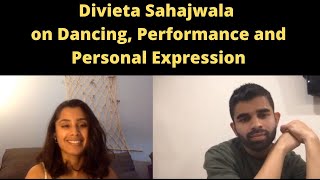 Divieta Sahajwala on Dancing, Performance and Personal Expression | Learning Stories Episode 25