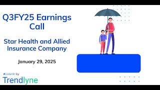 Star Health and Allied Insurance Company Earnings Call for Q3FY25