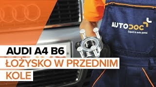 Jak wymienić łożysko koła przedniego w AUDI A4 B6 TUTORIAL | AUTODOC