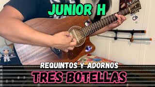 Tabs Tres Botellas Junior H Tutorial Requintos Adornos