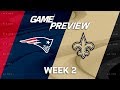 New England Patriots vs. New Orleans Saints | Week 2 Game Preview | NFL