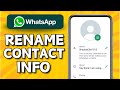 How To Rename Contact In WhatsApp (Quick Tutorial)