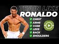 TRAINING LIKE CRISTIANO RONALDO | Full Workout/Strength Routine