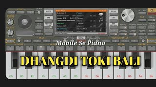 Dhangdi Toki Bali || Old Koraputia Song Mobile Se Piano || Mobile Piano Tutorial Org2021