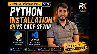 🚀 Dev Environment #01 | Python Installation & VS Code Setup for AI Product Engineering