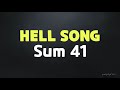 Hell song - Sum 41 (lyrics)