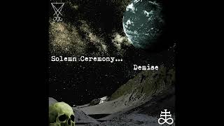 Solemn Ceremony - The Furthest Shore II