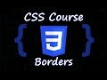 Borders in CSS - Everything you need to know! - CSS Tutorial for Beginners 08