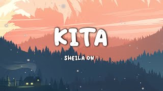 Sheila on 7 - Kita || Lirik Musik