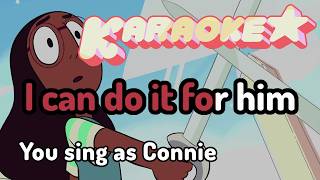 Do It For Her (Sing as Connie) - Steven Universe Karaoke