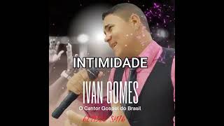 IVAN GOMES  - AS MELHORES   DE (  2023 )  CD COMPLETO