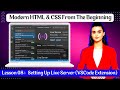 Lesson 08. Setting Up Live Server VSCode Extension #html,  #CSS, #Basic_html, #Basic_CSS ,