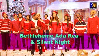 Bethleheme Ada Rea | Silent Night | The Voice Sri Lanka | Christmas Songs | Sinhala Songs