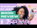 Bamboozled by Jesus Book Review (By Yvonne Orji) | POV UK Black Girl