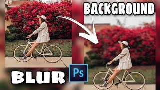 how to blur background in photoshop 2022