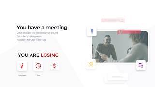 Automated Meeting Summary with action items for Zoom, Teams,Hangouts,Skype and in-person meetings.